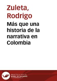 Más que una historia de la narrativa en Colombia
