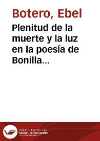 Plenitud de la muerte y la luz en la poesía de Bonilla Naar