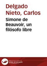 Simone de Beauvoir, un filósofo libre