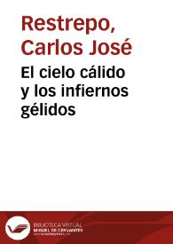 El cielo cálido y los infiernos gélidos