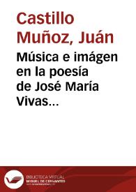 Música e imágen en la poesía de José María Vivas Balcázar