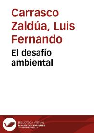 El desafío ambiental
