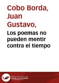 Los poemas no pueden mentir contra el tiempo