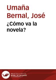 ¿Cómo va la novela?