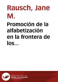Promoción de la alfabetización en la frontera de los Llanos : la influencia de Radio Sutatenza y Acción Cultural Popular en el departamento del...