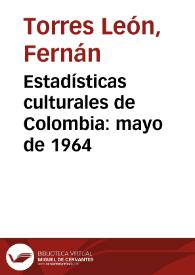 Estadísticas culturales de Colombia: mayo de 1964