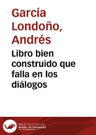 Libro bien construido que falla en los diálogos