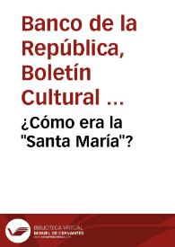 ¿Cómo era la 'Santa María'?