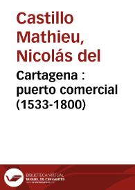 Cartagena : puerto comercial (1533-1800)