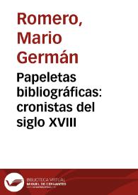 Papeletas bibliográficas: cronistas del siglo XVIII