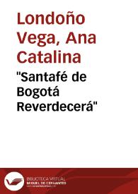 'Santafé de Bogotá Reverdecerá'