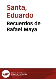 Recuerdos de Rafael Maya