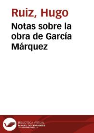 Notas sobre la obra de  García Márquez