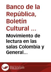 Movimiento de lectura en las salas Colombia y General durante los meses de enero a abril de 1982
