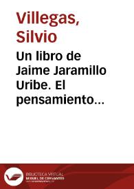 Un libro de Jaime Jaramillo Uribe. El pensamiento colombiano en el siglo XIX