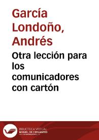 Otra lección para los comunicadores con cartón