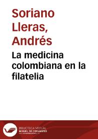 La medicina colombiana en la filatelia