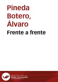 Frente a frente