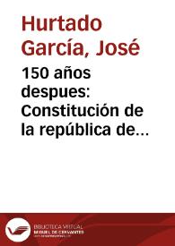 150 años despues:  Constitución de la república de Tunja