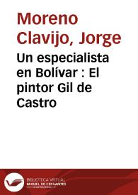 Un especialista en Bolívar : El pintor Gil de Castro