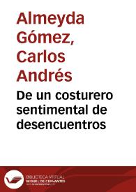 De un costurero sentimental de desencuentros