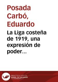 La Liga costeña de 1919, una expresión de poder regional