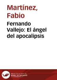 Fernando Vallejo: El ángel del apocalipsis