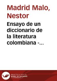 Ensayo de un diccionario de la literatura colombiana - VII