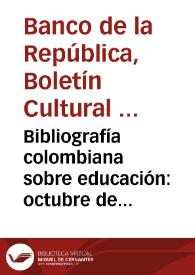 Bibliografía colombiana sobre educación: octubre de 1961