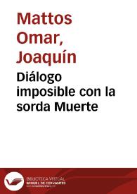 Diálogo imposible con la sorda Muerte