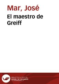 El maestro de Greiff