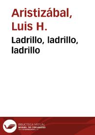 Ladrillo, ladrillo, ladrillo