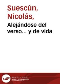 Alejándose del verso... y de vida