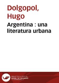 Argentina : una literatura urbana