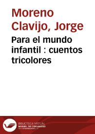 Para el mundo infantil : cuentos tricolores