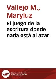 El juego de la escritura donde nada está al azar