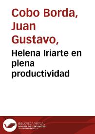 Helena Iriarte en plena productividad