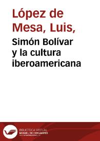 Simón Bolívar y la cultura iberoamericana