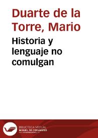 Historia y lenguaje no comulgan