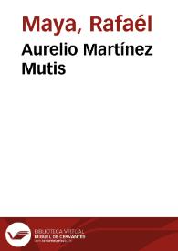 Aurelio Martínez Mutis