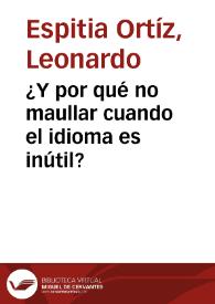 ¿Y por qué no maullar cuando el idioma es inútil?