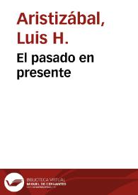 El pasado en presente