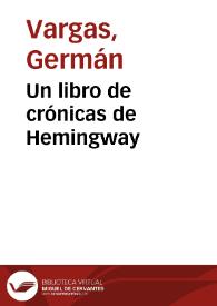 Un libro de crónicas de Hemingway