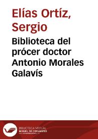 Biblioteca del prócer doctor Antonio Morales Galavís
