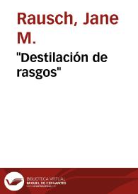 'Destilación de rasgos'