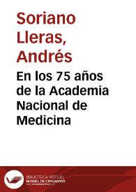 En los 75 años de la Academia Nacional de Medicina