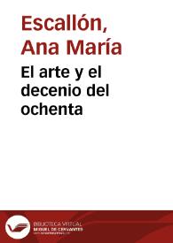 El arte y el decenio del ochenta