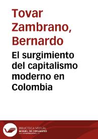 El surgimiento del capitalismo moderno en Colombia