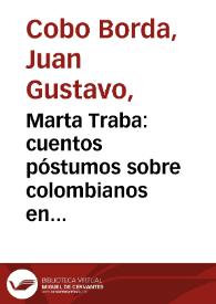 Marta Traba: cuentos póstumos sobre colombianos en Nueva York