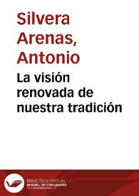 La visión renovada de nuestra tradición